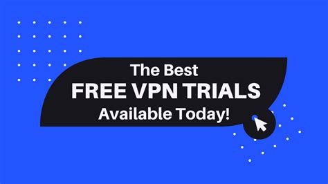 free no trial vpn